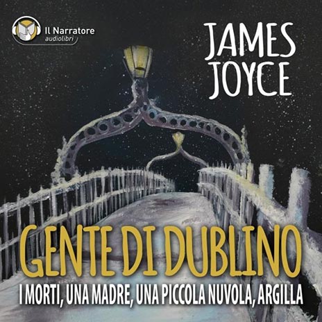 James Joyce - Gente di Dublino: I Morti - Una madre - Una piccola nuvola-Vocei Simona Zanini-Voice Recording TUMTUM Studio